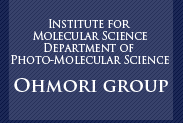Institute for Molecular Science, Department of Photo-Molecular Science, OHMORI GROUP